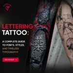 Lettering Tattoo: A Complete Guide to Fonts, Styles, and Timeless Typography 3 lettering tattoo